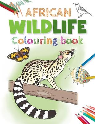 African Wildlife: Colouring Book