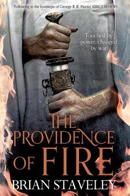 Chronicle of the Unhewn Throne 2: The Providence Of Fire (Paperback)