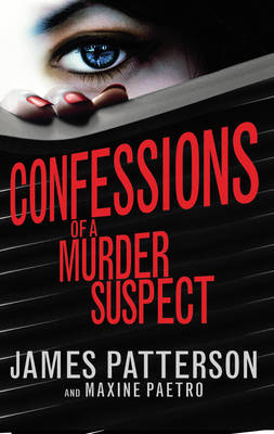 Confessions of a Murder Suspect: (Confessions 1)