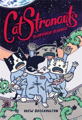 CatStronauts 5: Slapdash Science (Paperback)