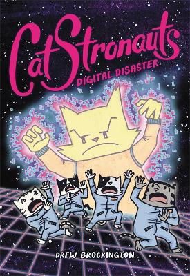 CatStronauts 6: Digital Disaster (Paperback)
