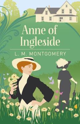 Anne Of Green Gables 6: Anne Of Ingleside (Paperback)