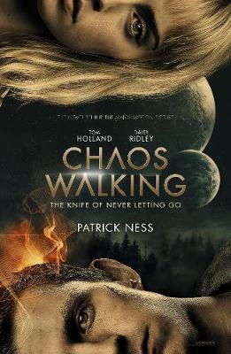 Chaos Walking 1: Knife Of Never Letting Go (Film Tie-In, Paperback)