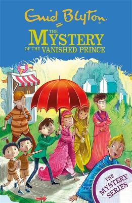 The Mystery Series 9: The Mystery of the Vanished Prince