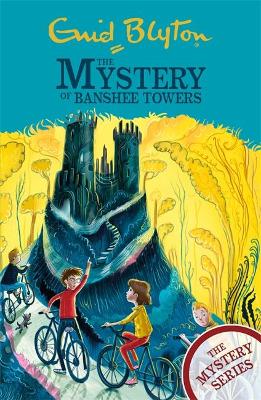 The Mystery Series 15: The Mystery of Banshee Towers