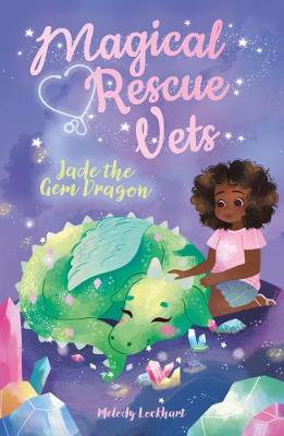 Magical Rescue Vets 2: Jade the Gem Dragon (Paperback)