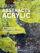 Expressive Abstracts in Acrylic (Paperback)