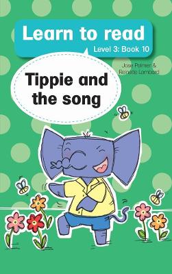 Learn To Read (Level 3) 10: Tippie And The Song