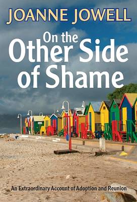 On The Other Side Of Shame (Paperback)