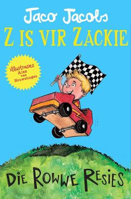 Z Is Vir Zackie 1: Die Rowwe Resies
