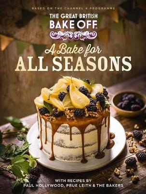 The Great British Bake Off: A Bake for all Seasons (Hardcover)
