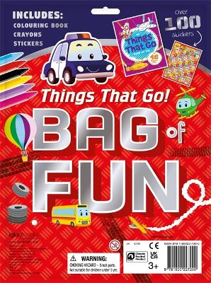 Things That Go! Bag Of Fun — Wordsworth Books