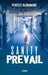 Sanity Prevail: A Novel