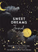 Sweet Dreams Journal: Prompts & Rituals to Record, Decode & Reflect on the Meaning Behind Your Dreams