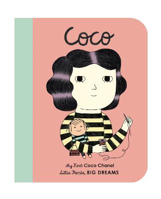 Coco Chanel Vol. 1: My First Coco Chanel (Board Book)
