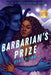 Barbarian's Prize