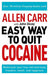 Allen Carr: The Easy Way to Quit Cocaine (Paperback)