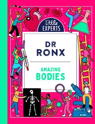 Amazing Bodies (Little Experts, Book 2)