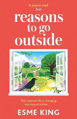 Reasons To Go Outside: a feel-good and warm hearted novel about unexpected friendship and learning to be brave