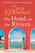 The Hotel on the Riviera