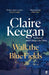 Walk the Blue Fields (Paperback)