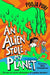 An Alien Stole My Planet