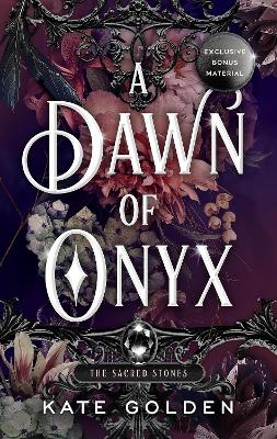 A Dawn of Onyx: The Sacred Stones Book 1