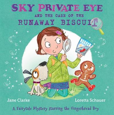 Sky Private Eye And The Case Of The Runaway Biscuit