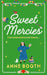 Sweet Mercies (Trade Paperback)