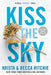 Kiss The Sky
