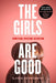 The Girls Are Good