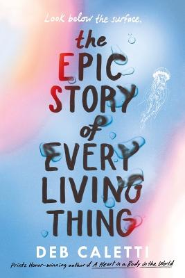 The Epic Story of Every Living Thing