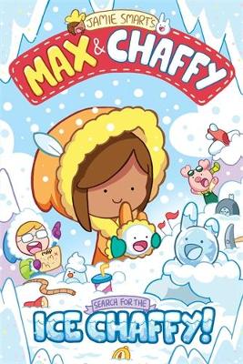 Max & Chaffy: Search For The Ice Chaffy