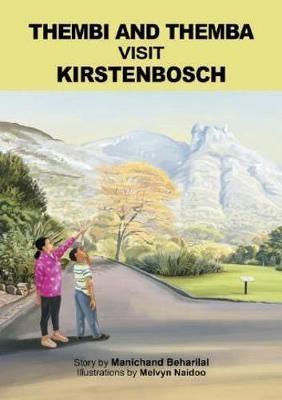 Thembi and Themba visit Kirstenbosch: Gr 5 - 6:Reader