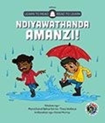 Ndiyawathanda amanzi!: Grade 0 - Grade 1