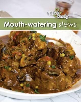 Quick & tasty: Mouth-watering stews