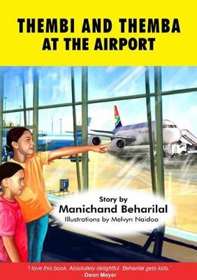 Thembi and Themba at the airport: Gr 4: Reader & Intermediate Phase