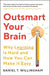 Outsmart Your Brain: Why Learning is Hard and How You Can Make It Easy