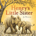 Henry's Little Sister (P{aperback)