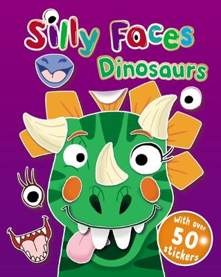 Silly Faces: Dinosaurs- 50+ Stickers