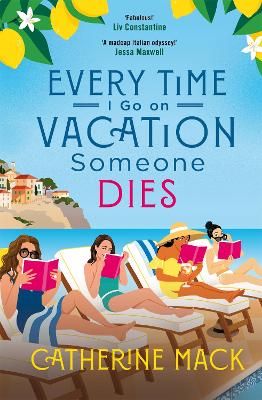 Every Time I Go on Vacation, Someone Dies (Paperback)