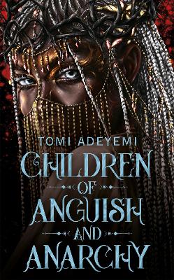 Children Of Anguish And Anarchy: Legacy Of Orisha Book 3 (Paperback)