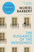 The Elegance of the Hedgehog: The International Bestseller