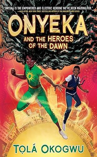 Onyeka and the Heroes of the Dawn (Paperback)