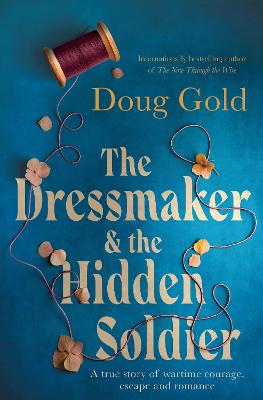 The Dressmaker And The Hidden Soldier