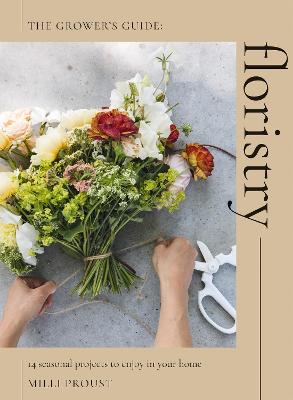 Floristry The Growers Guide