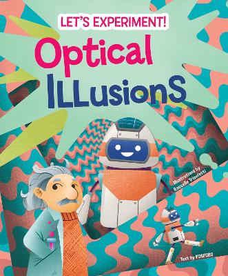 Let's Experiment!: Optical Illusions (Hardcover)