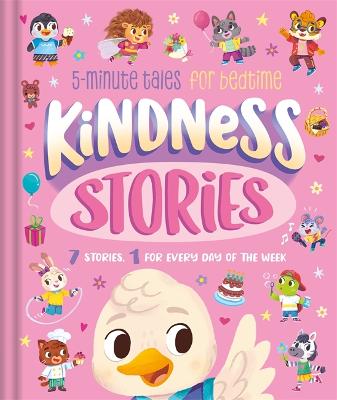 5 Minute Tales: Kindness Stories