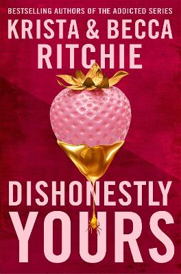 Dishonestly Yours (Paperback)