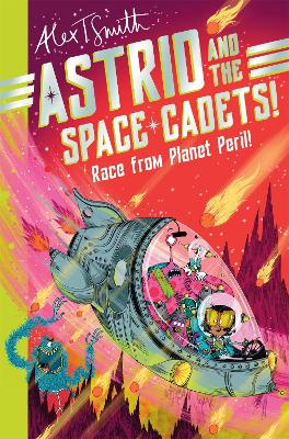 Astrid and the Space Cadets: Race from Planet Peril! (Paperback)